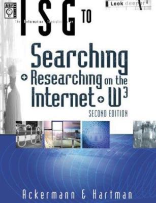 The Information Searcher's Guide to Searching and Researching on the Internet ..