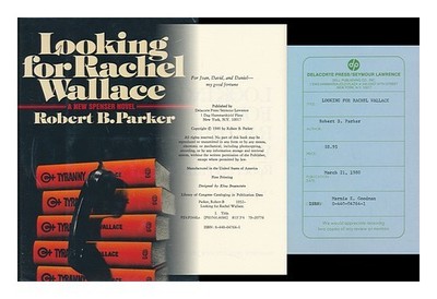 Parker, Robert B. (1932 Schauend für Rachel Wallace: A Spenser Roman / Robert
