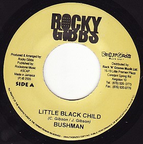Bushman  - Little Black Child (7'')
