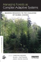 Managing Forests As Complex Adaptive Systems Christian Messier (U. A.) Buch 2014