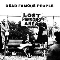 Dead Famous People - Lost Person's Area - Vinyl Record Vl - E3447Z