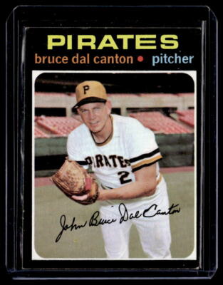 1971 Topps #168 Bruce Dal Canton Pittsburgh Pirates  EX Baseball Card *A862