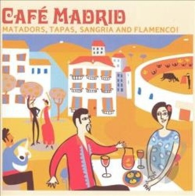 Cafe Madrid / Diverse von verschiedenen Künstlern [Audio CD]
