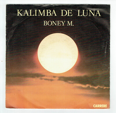 BONEY M. 45T KALIMBA DE LUNA - ZEHNTAUSEND LICHTJAHRE - CARRERE 13582 F Reduit