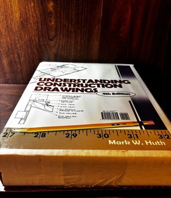 Understanding Construction Drawings 4th Edition 2004 Mark Huth New In Box