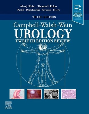 Campbell-Walsh Urology 12th Edition Review Louis R. Kavoussi