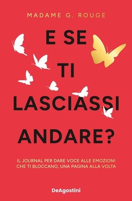 Madame G. Rouge E se ti lasciassi andare? Il journal p (Taschenbuch) (US IMPORT)