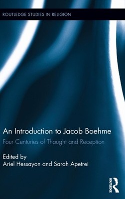 Hessayon - An Introduction to Jacob Boehme  Four Centuries of Thought  - X555z