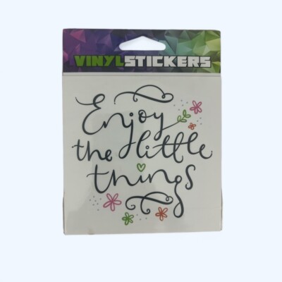 Enjoy The Little Things 5  Off the Hook Vinyl Sticker UV & WEATHER RESISTANT