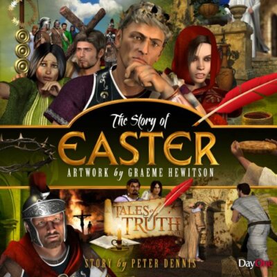 The Story of Easter (Tales of Truth) By Peter Dennis,Graeme Hewi