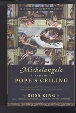 Michelangelo and the Pope's Ceiling by Ross King Paperback 2014 NEW