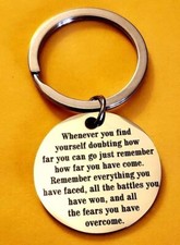 Whenever You Fund Yourself Doubting.... Keychain
