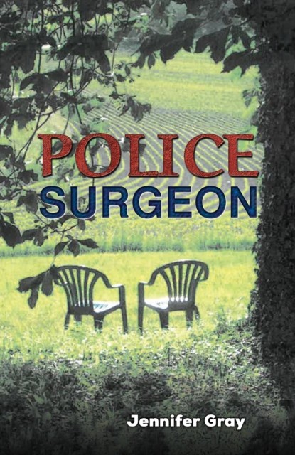 Police Surgeon by Jennifer Gray PAPERBACK 9781528951937