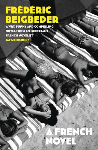 A French Novel, Contemporary Fiction, Paperback, Frédéric Beigbeder - Image 2