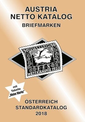ANK-Oesterreich Standardkatalog 2018: Alle Briefmarken ab 1850 bis heute. Steyre