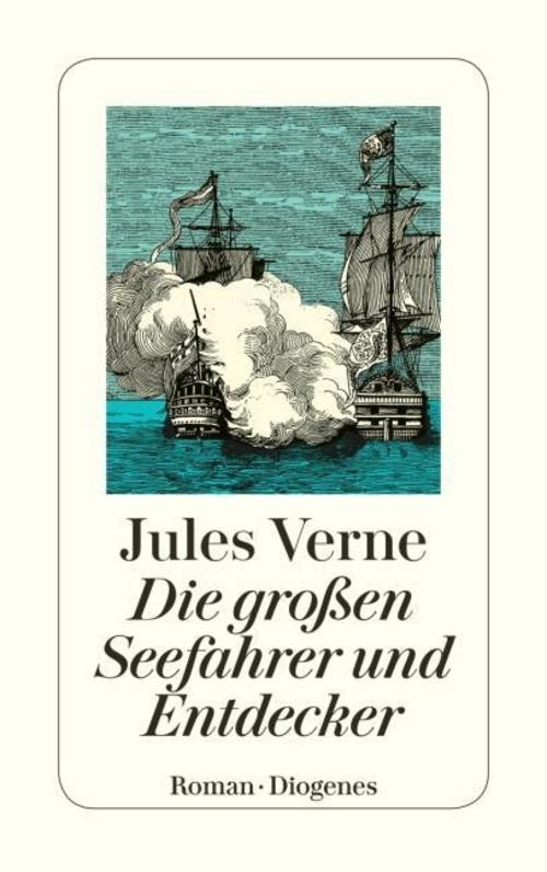 Die großen Seefahrer und Entdecker Jules Verne