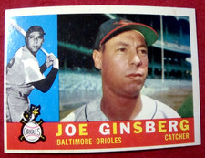 JOE GINSBERG - 1960 TOPPS BASEBALL CARD #304 - BALTIMORE ORIOLES - nr mt