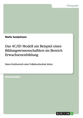 Saatjohann - Das 4C/ID Modell am Beispiel eines Bildungswissenschaftle - X555z