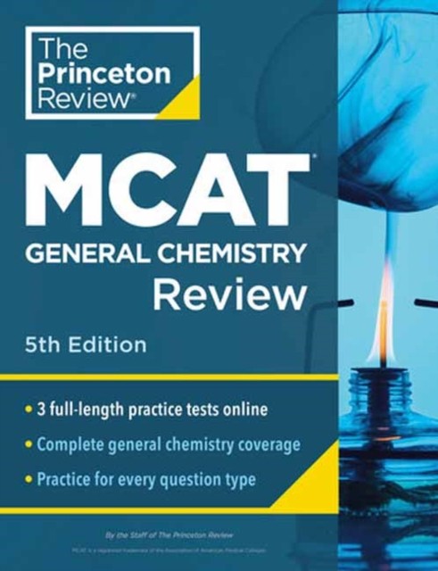 Princeton Review MCAT General Chemistry Review, 5th Edition by Princeton Review
