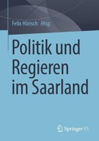 Politik Und Regieren Im Saarland Felix HöRisch