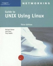 Guide to Unix Using Linux by Michael Palmer