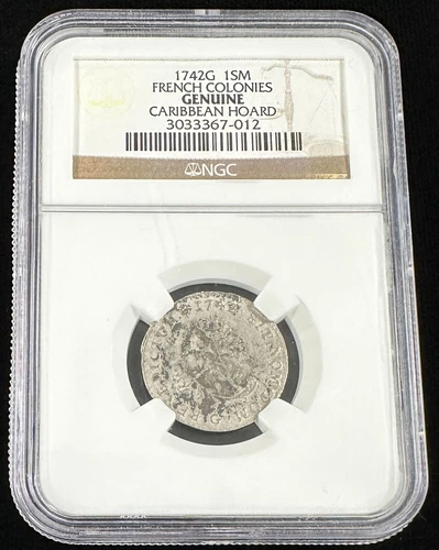 1742G 1SM French Colonies Genuine Caribbean Hoard NGC