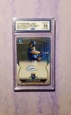 Graded Gem 💎 Mint 10 2023 Bowman Chrome Auto Rookie CAYDEN WALLACE Kansas City 