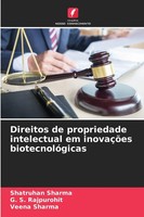 Shatruhan Sharma (U. A.) | Direitos De Propriedade Intelectual Em InovaçõEs...