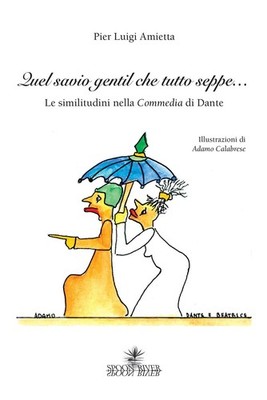 Pier Luigi Amie Quel savio gentil che tutto seppe... Le  (Paperback) (UK IMPORT)