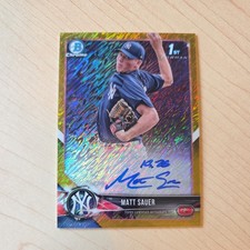 2018 Matt Sauer Bowman Chrome Prospect Gold Shimmer Refractor /50 Auto