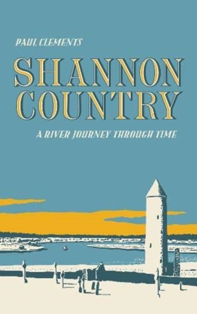 Shannon Country by Paul Clements (Paperback Book)