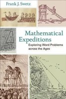 Mathematical Expeditions | Exploring Word Problems Across The Ages | Swetz