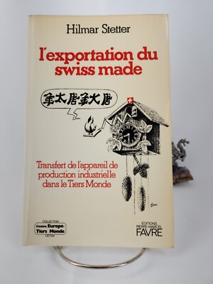 L'exportation du swiss made, Hilmar Stetter 1981