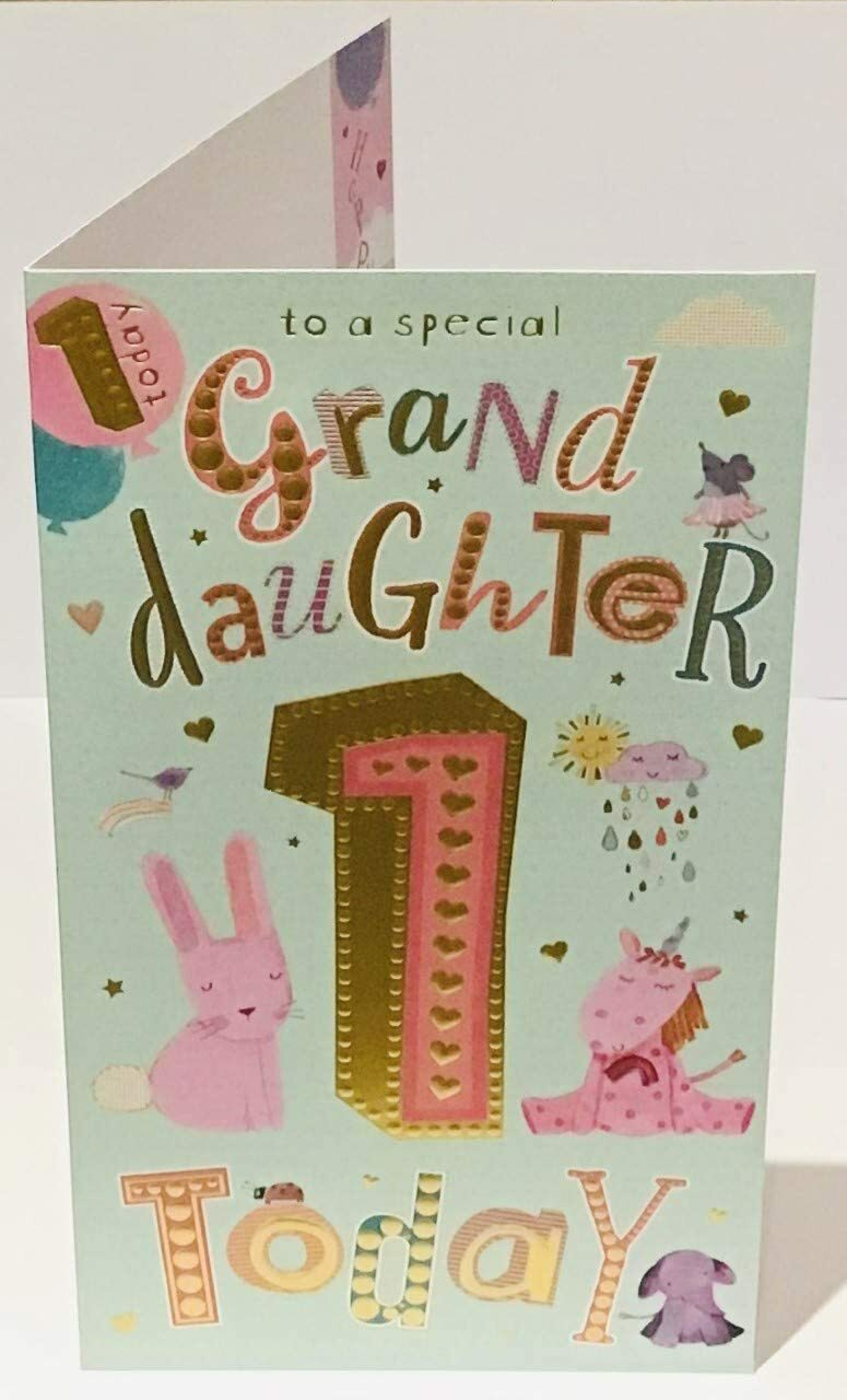 FOR A SPECIAL GRANDDAUGHTER 1 TODAY - LARGE SIZE BIRTHDAY QUALITY BIRTHDAY