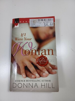 If I were your woman by Donna Hill 2007 paperback