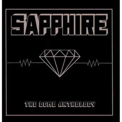 SAPPHIRE - The Demo Anthology (LIM. 500 CD*80 s NWOBHM CLASSIC)