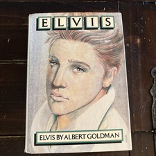 Elvis By Albert Goldman First Edition With Dust Cover