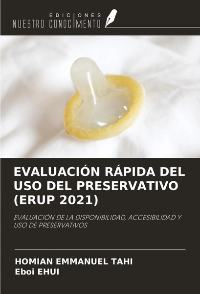Homian Emmanuel Tahi (U. A.) | EvaluaciÓN RÁPida DEL USO DEL Preservativo...-image
