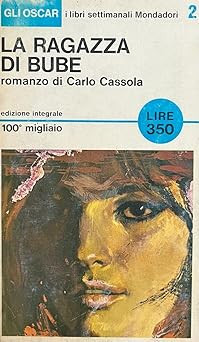 LA GIRL DI BUBE ARNOLDO MONDADORI VERLAG 1965 [Taschenbuch]