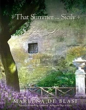 That Summer in Sicily: A Love Story - Hardcover By de Blasi, Marlena - VERY GOOD