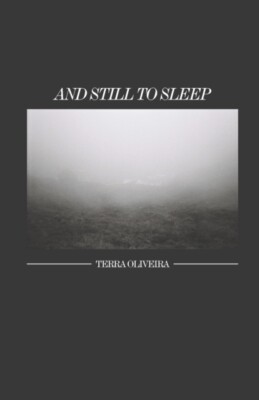 Oliveira - And Still To Sleep - New paperback or softback - X555z