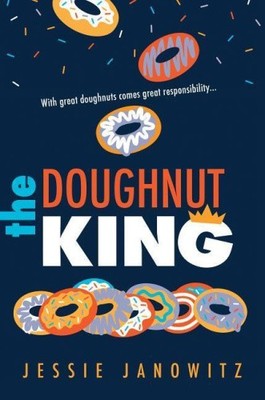 Der Donutkönig (Donut Fix The) von Janowitz, Jessie [gebunden]