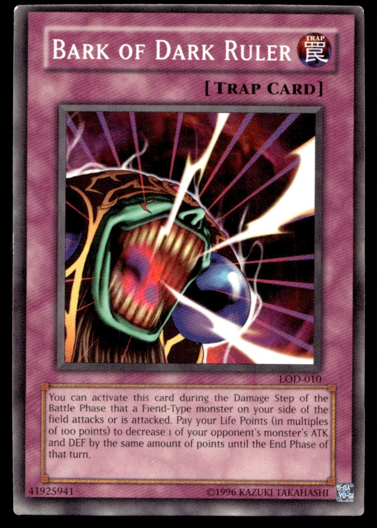Bark of Dark Ruler - LOD-010 - YuGiOh 