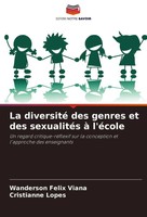 La Diversité Des Genres Et Des SexualitéS à L'éCole Viana (U. A.) Taschenbuch