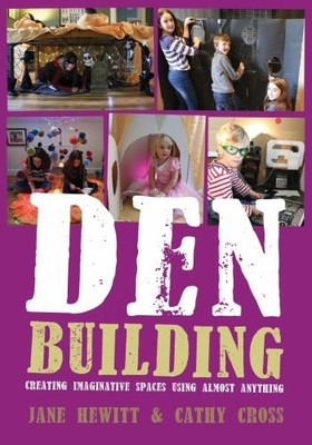 Den Building: Creating Imaginative Space... by Cross, Cathy Paperback / softback