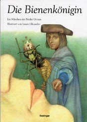 Die Bienenkönigin von Grimm, Jacob, Grimm, Wilhelm | Buch | Zustand sehr gut