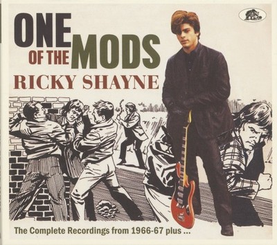 Ricky Shayne - One Of The Mods - The Complete Recordings from 1966-67 plus .....