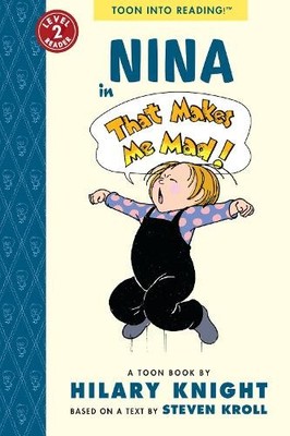 Steven Kroll Hilary Knight Nina in That Makes Me Mad! (Paperback)