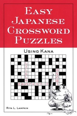 #ad Rita Lampkin Easy Japanese Crossword Puzzles: Using Kana Paperback $18.12