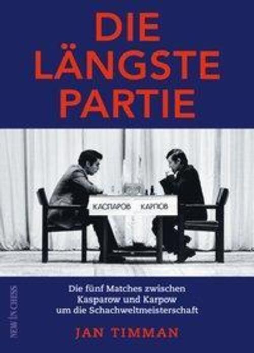 Thumbnail - Jan Timman | Die Längste Partie | Buch | Deutsch (2019) | In Chess